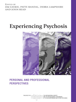 Jim Geekie - Experiencing Psychosis: Personal and Professional Perspectives