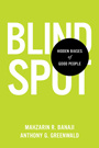 Mahzarin R. Banaji - Blindspot: Hidden Biases of Good People