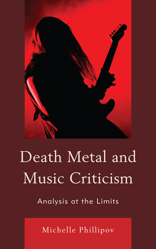 Death Metal and Music Criticism Death Metal and Music Criticism Analysis at the - photo 1