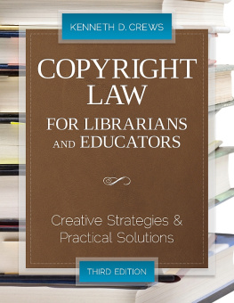 Kenneth D. Crews Copyright Law for Librarians and Educators