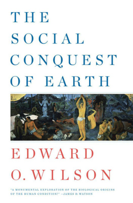 Edward O. Wilson The Social Conquest of Earth