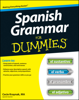 Cecie Kraynak Spanish Grammar For Dummies