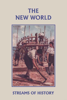 Ellwood W. Kemp Streams of History: The New World