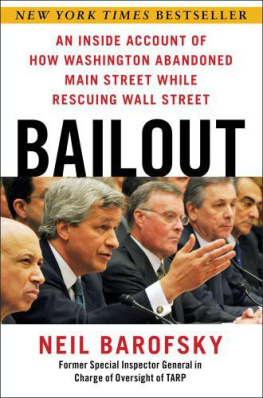 Neil Barofsky Bailout: An Inside Account of How Washington Abandoned Main Street While Rescuing Wall Street