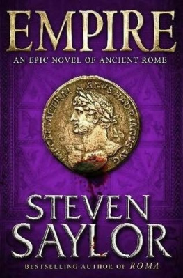 Steven Saylor - Empire: The Novel of Imperial Rome