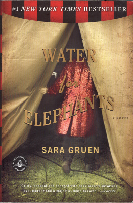 Sara Gruen - Water for Elephants: A Novel