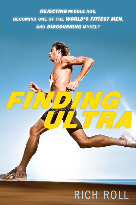 MORE PRAISE FOR FINDING ULTRA If you liked Born to Run youll love Finding - photo 1