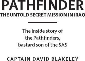 Pathfinder A Special Forces Mission Behind Enemy Lines - image 1