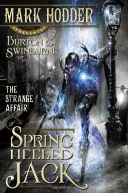 Mark Hodder - The Strange Affair of Spring Heeled Jack (Burton & Swinburne in)