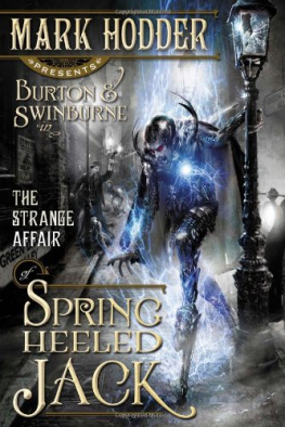 Mark Hodder The Strange Affair of Spring Heeled Jack (Burton & Swinburne in)