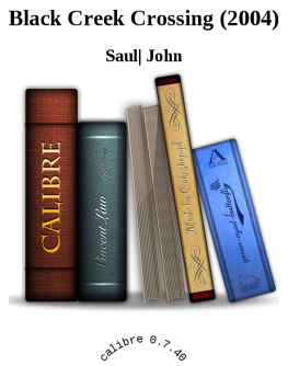 John Saul Black Creek Crossing: A Novel