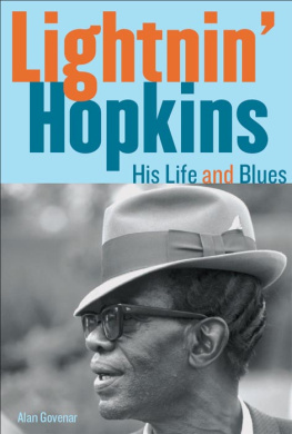 Alan Govenar Lightnin Hopkins: His Life and Blues