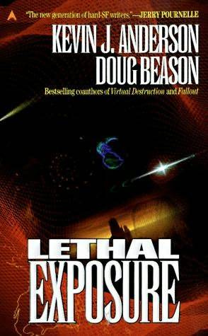 Kevin J Anderson Doug Beason Lethal Exposure A book in the Craig Kreident - photo 1