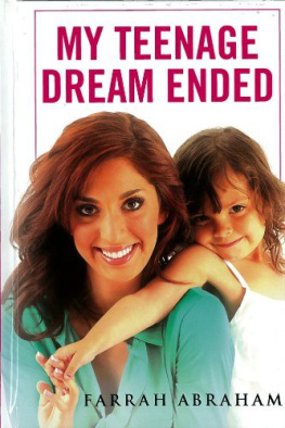 Farrah Abraham - My Teenage Dream Ended