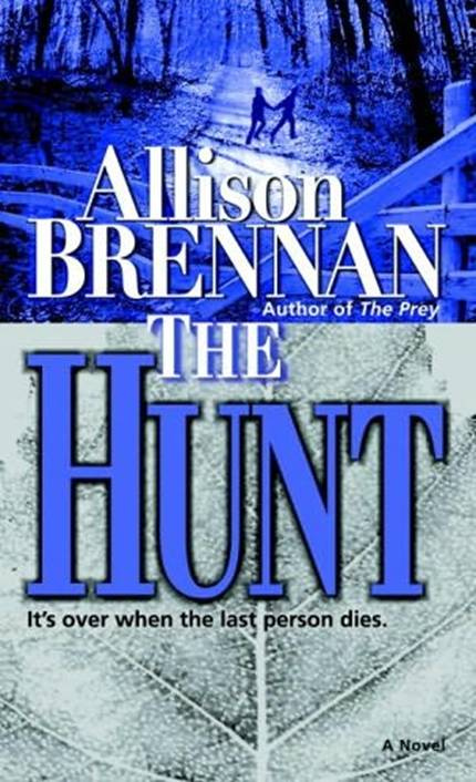 Allison Brennan The Hunt Predator 2 To Dan PROLOGUE I dont want to die - photo 1