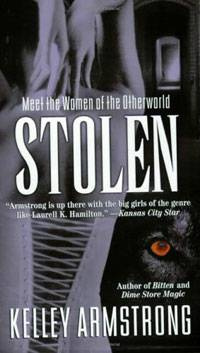 Kelley Armstrong Stolen Women of the Otherworld 2 PROLOGUE He hated the - photo 1