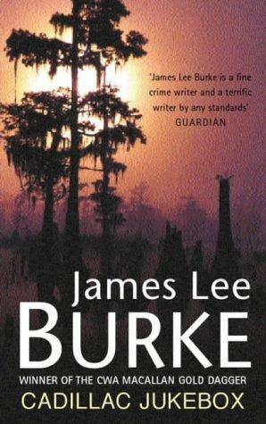 James Lee Burke Cadillac Jukebox When Aaron Crown is finally imprisoned for - photo 1