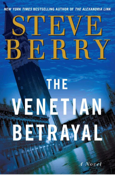 Steve Berry The Venetian Betrayal The third book in the Cotton Malone series - photo 1