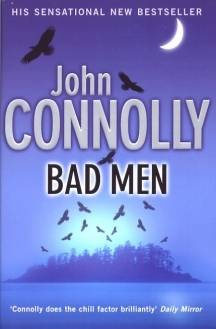 John Connolly Bad Men Prologue they are not towers but giants They stand - photo 1