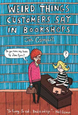 Jen Campbell Weird Things Customers Say in Bookshops