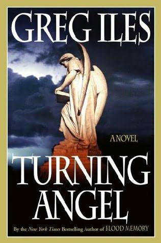 Greg Iles Turning Angel The second book in the Penn Cage series Society is an - photo 1