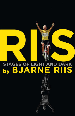 Bjarne Riis - Riis: Stages of Light and Dark