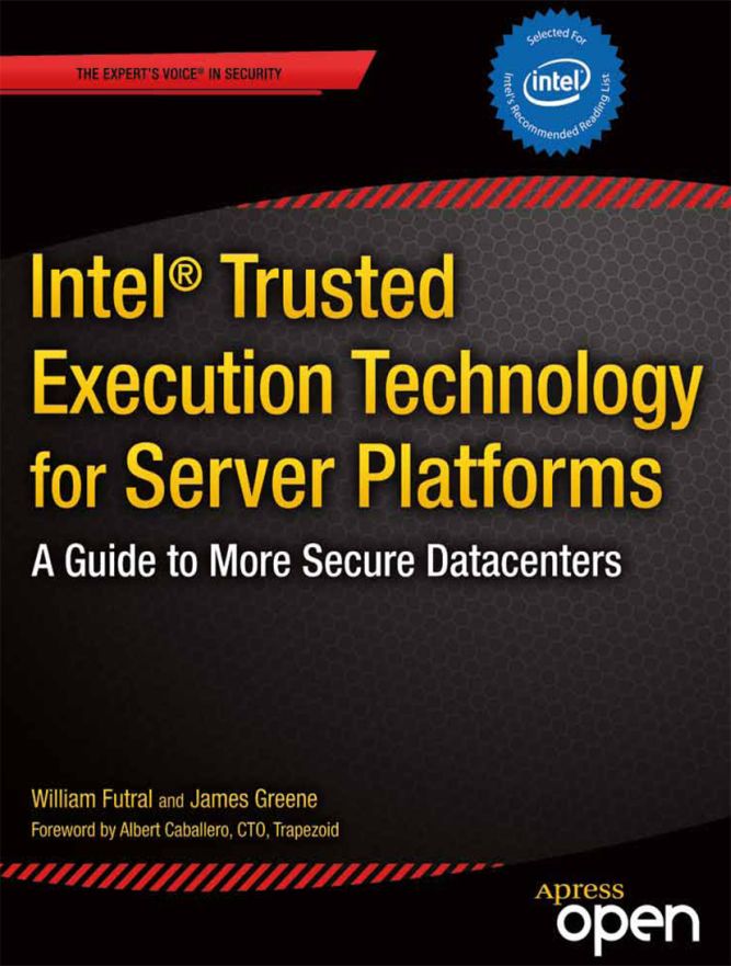 Intel Trusted Execution Technology for Server Platforms A Guide to More Secure Datacenters - image 1