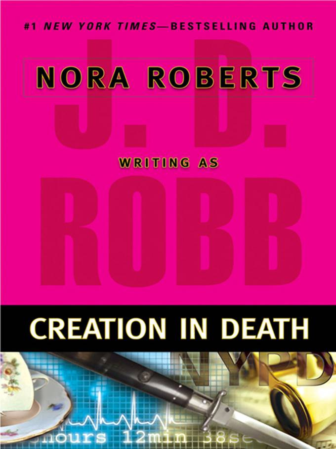 J D Robb Creation In Death Eve Dallas and husband Roarke 25 Ah The clock - photo 1