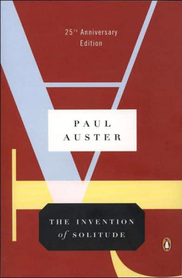 Paul Auster - The Invention of Solitude