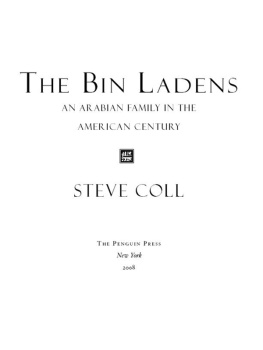 Steve Coll The Bin Ladens: An Arabian Family in the American Century