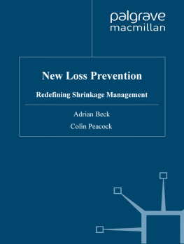 Adrian Beck New Loss Prevention: Redefining Shrinkage Management