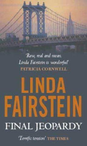 Linda Fairstein Final Jeopardy The first book in the Alex Cooper series FOR - photo 1