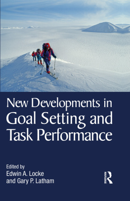 Edwin A. Locke New Developments in Goal Setting and Task Performance