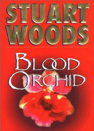 Stuart Woods Blood Orchid The third book in the Holly Barker series 1 Sara - photo 1