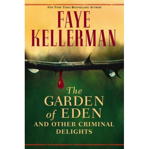 Faye Kellerman The Garden Of Eden And Other Criminal Delights For Jonathan - photo 1