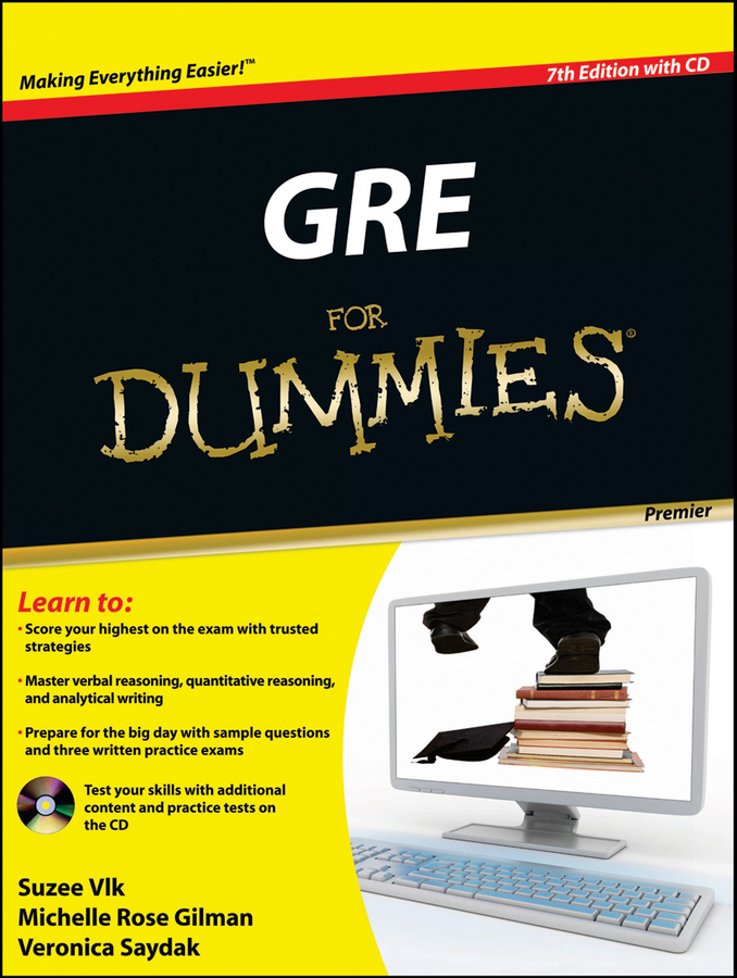 GRE For Dummies Premier 7th Edition by Ron Woldoff MBA MIS Instructor and - photo 1