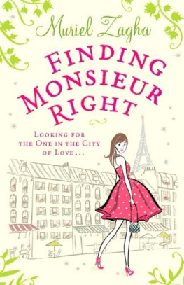 Muriel Zagha - Finding Monsieur Right