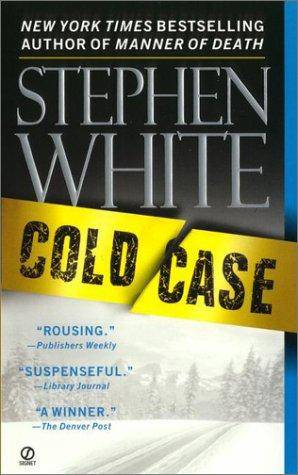 Stephen White Cold Case The eighth book in the Dr Alan Gregory series To - photo 1