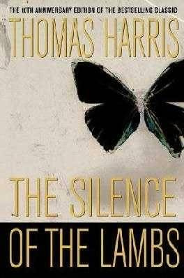 Thomas Harris The Silence of the Lambs The second book in the Hannibal Lecter - photo 1