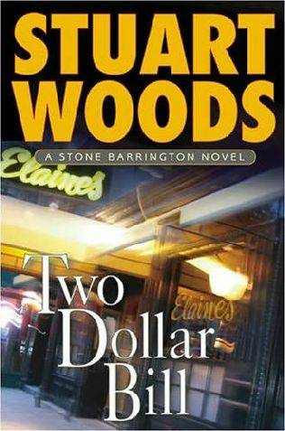 Stuart Woods Two-Dollar Bill Book 11 in the Stone Barrington series 1 - photo 1