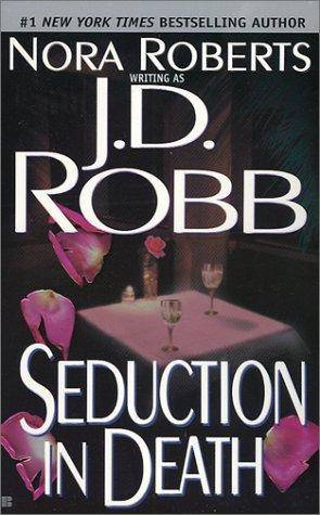 J D Robb Seduction In Death Eve Dallas and husband Roarke 15 True I talk - photo 1