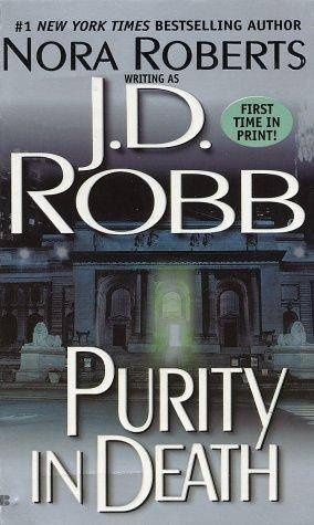 J D Robb Purity in Death Eve Dallas and husband Roarke 17 We bow our heads - photo 1