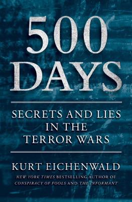 Kurt Eichenwald - 500 Days: Secrets and Lies in the Terror Wars