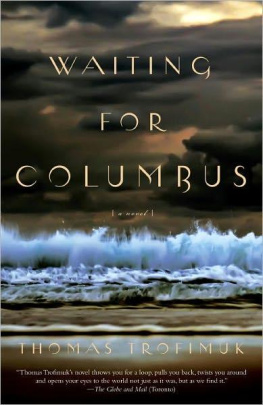 Thomas Trofimuk - Waiting For Columbus  