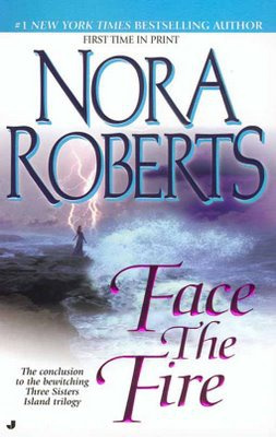 Nora Roberts - Face The Fire