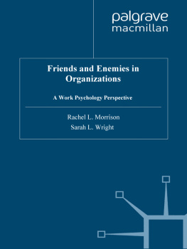Sarah Wright - Friends and Enemies in Organizations: A Work Psychology Perspective