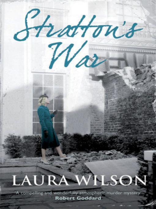 Strattons War LAURA WILSON Orion wwworionbookscouk An Orion - photo 1