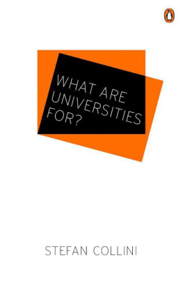 Stefan Collini - What are Universities For?