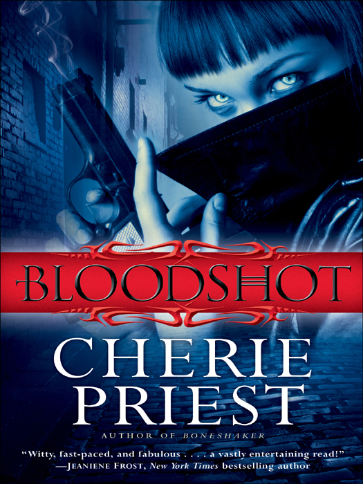 P RAISE FOR C HERIE P RIESTS BLOODSHOT Witty fast-paced and fabulous - photo 1