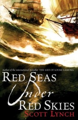 Scott Lynch - Red Seas Under Red Skies